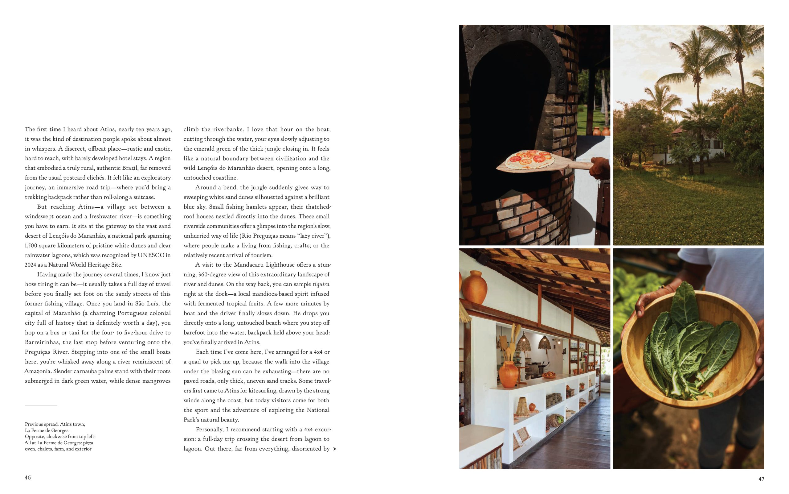 YOLO JOURNAL. SUMMER ISSUE. ATINS. By Christina Holmes. Words by Lucy Baluteig. Atins Brazil.